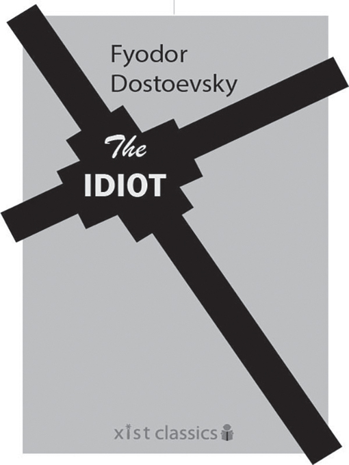 Title details for The Idiot by Dostoevsky Fyodor - Available